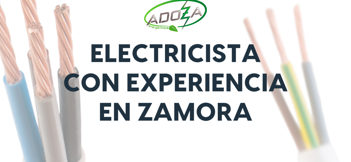 Electricista con Experiencia en Zamora (Blog Banner)