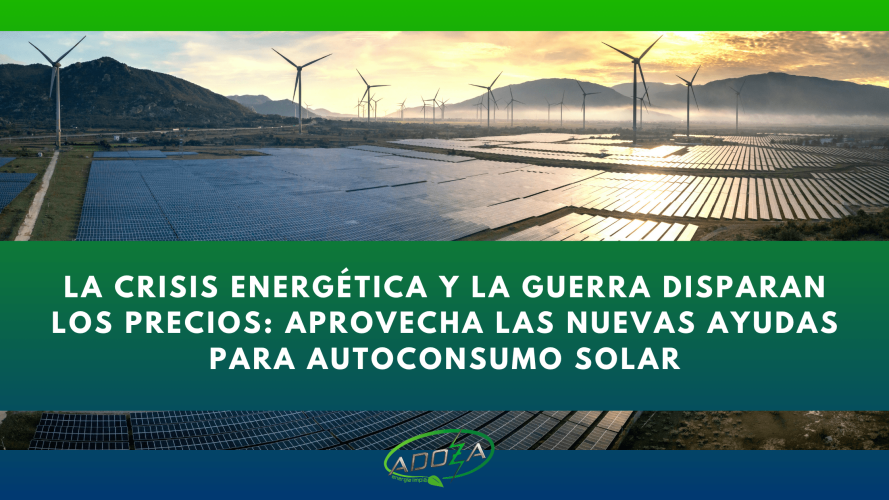 La crisis energética por Irán dispara precios aprovecha las nuevas ayudas para autoconsumo solar (Banner para blog)